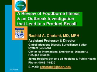 A Review of Foodborne Illness & an Outbreak Investigation that Lead to a Product Recall