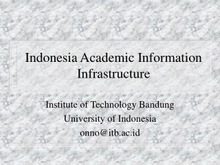 Indonesia Academic Information Infrastructure