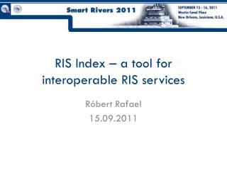 RIS Index – a tool for interoperable RIS services
