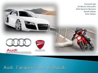 Audi: l’acquisizione di Ducati