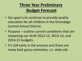Three Year Preliminary Budget Forecast