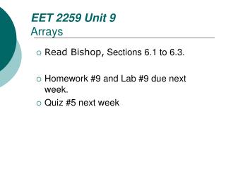 EET 2259 Unit 9 Arrays