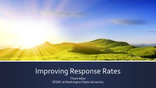 Improving Response Rates