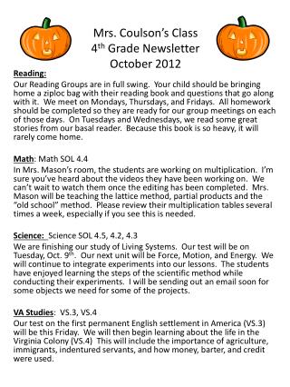 Mrs. Coulson’s Class 4 th Grade Newsletter October 2012