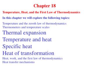 Chapter 18 Temperature, Heat, and the First Law of Thermodynamics