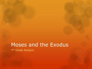 Moses and the Exodus