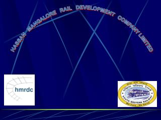 HASSAN MANGALORE RAIL DEVELOPMENT COMPANY LIMITED