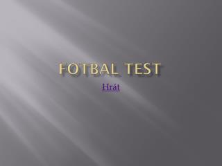 Fotbal test