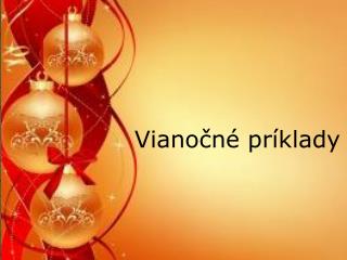 Vianočné príklady