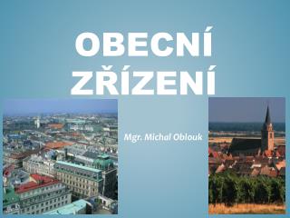 OBECNÍ ZŘÍZENÍ