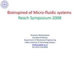 Bioinspired of Micro-fluidic systems Reach Symposium-2008