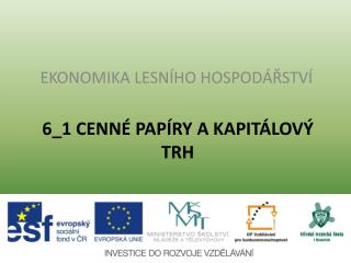 6_1 Cenné papíry a kapitálový trh