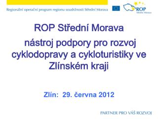 Zlín: 29. června 2012