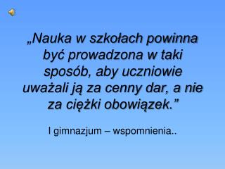 I gimnazjum – wspomnienia..