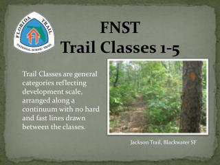 FNST Trail Classes 1-5