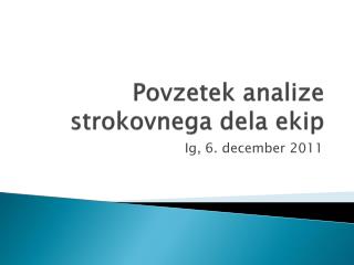 Povzetek analize strokovnega dela ekip