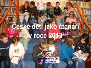 České děti jako čtenáři v roce 2013