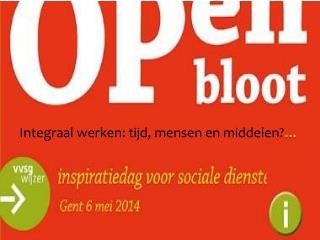 Integraal werken: tijd, mensen en middelen? …