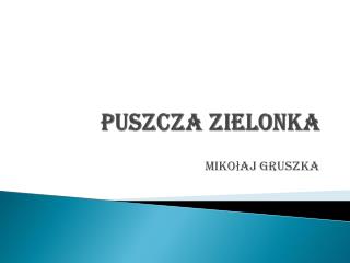 Puszcza Zielonka