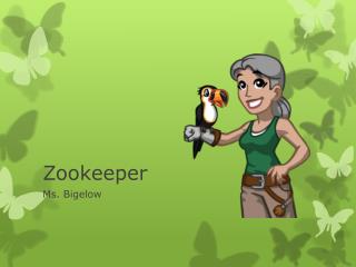 Zookeeper