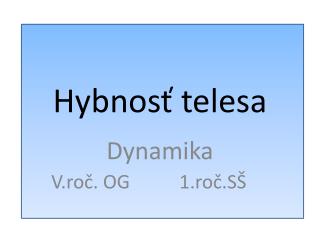 Hybnosť telesa