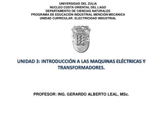 UNIDAD 3: INTRODUCCIÓN A LAS MAQUINAS ELÉCTRICAS Y TRANSFORMADORES.