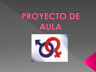 PROYECTO DE AULA