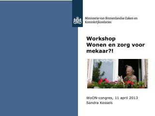 Workshop Wonen en zorg voor mekaar?!