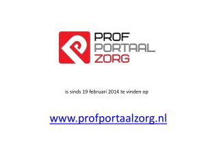 is sinds 19 februari 2014 te vinden op