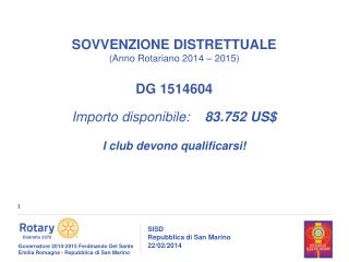 SOVVENZIONE DISTRETTUALE (Anno Rotariano 2014 – 2015) DG 1514604
