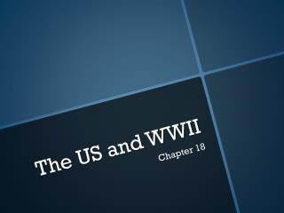 The US and WWII