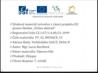 Výukový materiál vytvořen v rámci projektu EU peníze školám „Učíme aktivně“