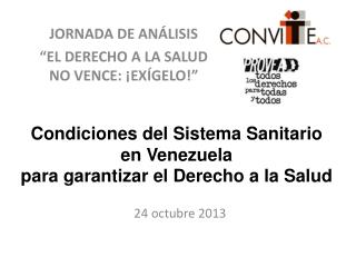 Condiciones del Sistema Sanitario en Venezuela para garantizar el Derecho a la Salud