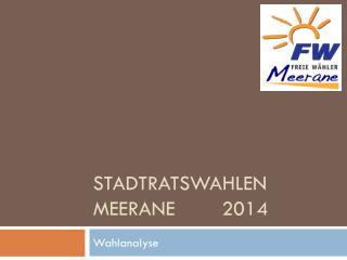 Stadtratswahlen Meerane 2014