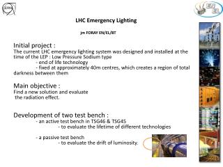 LHC Emergency Lighting jm FORAY EN/EL/BT Initial project :