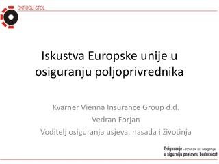 Iskustva Europske unije u osiguranju poljoprivrednika