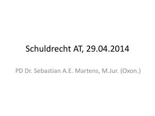 Schuldrecht AT, 29.04.2014