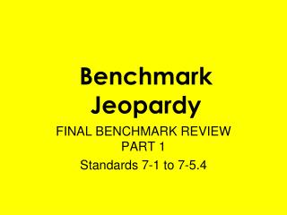 Benchmark Jeopardy