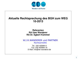 Referenten RA Uwe Wanderer RA Dr. Egbert Kümmel