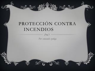 Protección contra incendios
