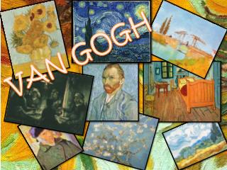 VAN GOGH