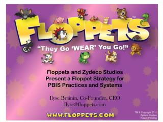 Floppets and Zydeco Studios Present a Floppet Strategy for PBIS Practices and Systems