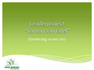 Leaderproject “Samen aan tafel”