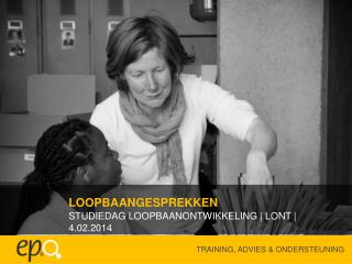 STUDIEDAG LOOPBAANONTWIKKELING | LONT | 4.02.2014