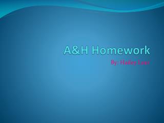 A&amp;H Homework
