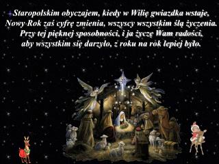 Staropolskim obyczajem, kiedy w Wilię gwiazdka wstaje,