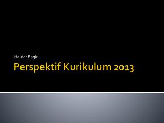 Perspektif Kurikulum 2013