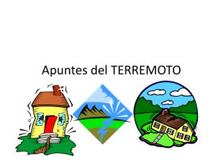 Apuntes del TERREMOTO