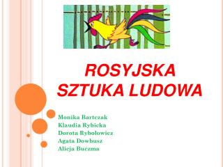 ROSYJSKA SZTUKA LUDOWA