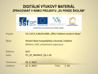 Digitální výukový materiál zpracovaný v rámci projektu „EU peníze školám“